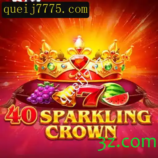 Descubra o Mundo de 40SparklingCrown: O Jogo que Está Revolucionando o Entretenimento